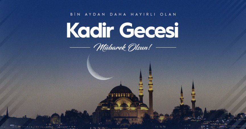 ÖYLE BİR GECE Kİ BİN AYDAN DAHA HAYIRLI